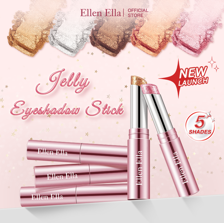 New Launch | Ellen Ella Jelly Eyeshadow Stick | 5 each ₱339 | Cooling Jelly Texture | 8H Wear | One-Swipe Application | Intense Shimmer & Glitter Finish | Effortless Eyeshadow Stick
